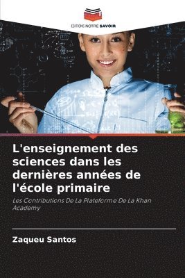 bokomslag L'enseignement des sciences dans les dernires annes de l'cole primaire