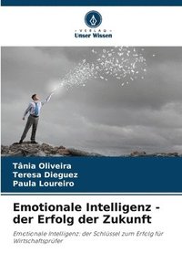 bokomslag Emotionale Intelligenz - der Erfolg der Zukunft