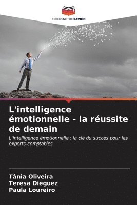 bokomslag L'intelligence motionnelle - la russite de demain