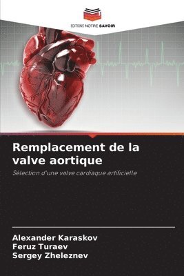 Remplacement de la valve aortique 1