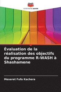 bokomslag valuation de la ralisation des objectifs du programme R-WASH  Shashamene