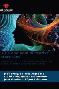 bokomslag ICT's and administrative processes