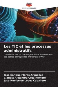 bokomslag Les TIC et les processus administratifs