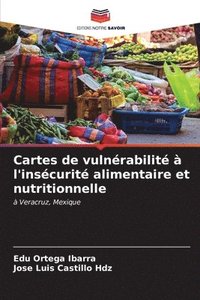 bokomslag Cartes de vulnrabilit  l'inscurit alimentaire et nutritionnelle