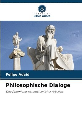 Philosophische Dialoge 1