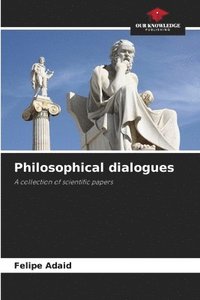 bokomslag Philosophical dialogues