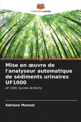 bokomslag Mise en oeuvre de l'analyseur automatique de sdiments urinaires UF1000