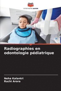 bokomslag Radiographies en odontologie pdiatrique