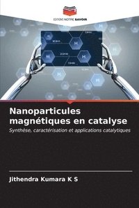 bokomslag Nanoparticules magntiques en catalyse