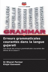bokomslag Erreurs grammaticales courantes dans la langue gujarati