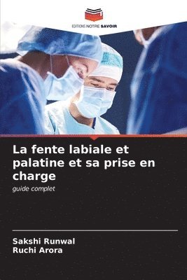 La fente labiale et palatine et sa prise en charge 1