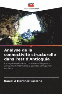 bokomslag Analyse de la connectivit structurelle dans l'est d'Antioquia