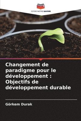 bokomslag Changement de paradigme pour le dveloppement