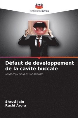 bokomslag Dfaut de dveloppement de la cavit buccale