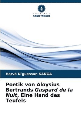 Poetik von Aloysius Bertrands Gaspard de la Nuit, Eine Hand des Teufels 1