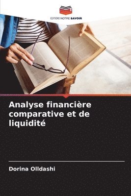 Analyse financire comparative et de liquidit 1