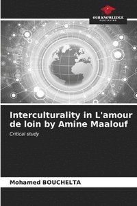bokomslag Interculturality in L'amour de loin by Amine Maalouf