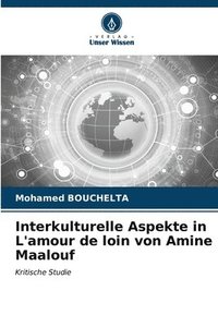 bokomslag Interkulturelle Aspekte in L'amour de loin von Amine Maalouf