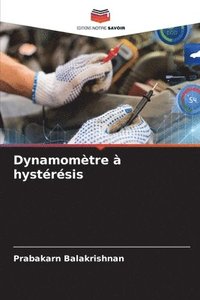 bokomslag Dynamomtre  hystrsis