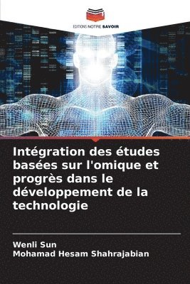 bokomslag Intgration des tudes bases sur l'omique et progrs dans le dveloppement de la technologie