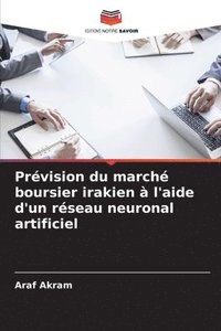 bokomslag Prvision du march boursier irakien  l'aide d'un rseau neuronal artificiel