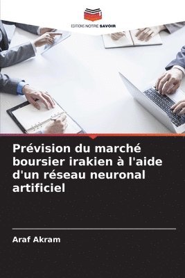 Prvision du march boursier irakien  l'aide d'un rseau neuronal artificiel 1