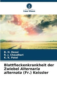 bokomslag Blattfleckenkrankheit der Zwiebel Alternaria alternata (Fr.) Keissler