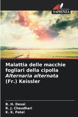 Malattia delle macchie fogliari della cipolla Alternaria alternata (Fr.) Keissler 1