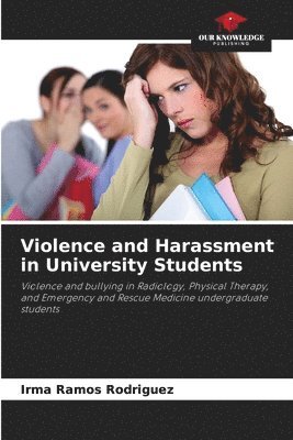 bokomslag Violence and Harassment in University Students