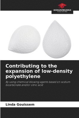 Contributing to the expansion of low-density polyethylene 1