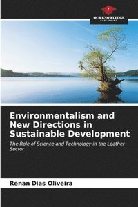 bokomslag Environmentalism and New Directions in Sustainable Development