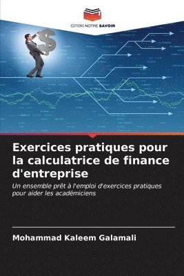 bokomslag Exercices pratiques pour la calculatrice de finance d'entreprise