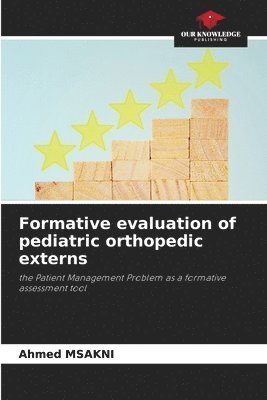 Formative evaluation of pediatric orthopedic externs 1