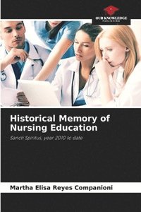 bokomslag Historical Memory of Nursing Education