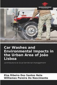 bokomslag Car Washes and Environmental Impacts in the Urban Area of Joo Lisboa