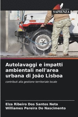 Autolavaggi e impatti ambientali nell'area urbana di Joo Lisboa 1