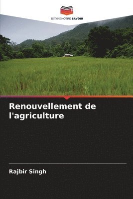 Renouvellement de l'agriculture 1