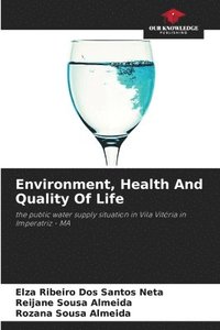 bokomslag Environment, Health And Quality Of Life
