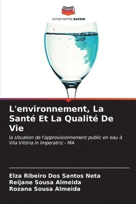 L'environnement, La Sant Et La Qualit De Vie 1