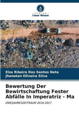 bokomslag Bewertung Der Bewirtschaftung Fester Abflle In Imperatriz - Ma