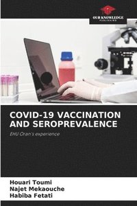 bokomslag Covid-19 Vaccination and Seroprevalence