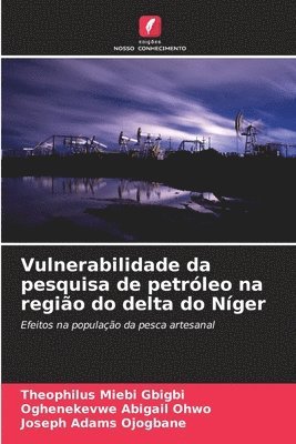 Vulnerabilidade da pesquisa de petrleo na regio do delta do Nger 1