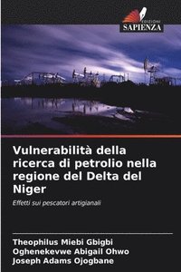 bokomslag Vulnerabilit della ricerca di petrolio nella regione del Delta del Niger