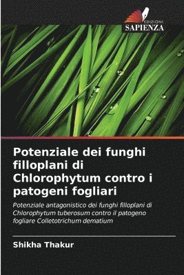 bokomslag Potenziale dei funghi filloplani di Chlorophytum contro i patogeni fogliari