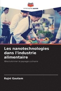 bokomslag Les nanotechnologies dans l'industrie alimentaire