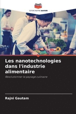 Les nanotechnologies dans l'industrie alimentaire 1