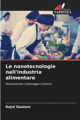 Le nanotecnologie nell'industria alimentare 1