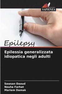 bokomslag Epilessia generalizzata idiopatica negli adulti