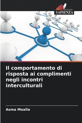 bokomslag Il comportamento di risposta ai complimenti negli incontri interculturali