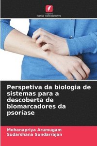 bokomslag Perspetiva da biologia de sistemas para a descoberta de biomarcadores da psorase